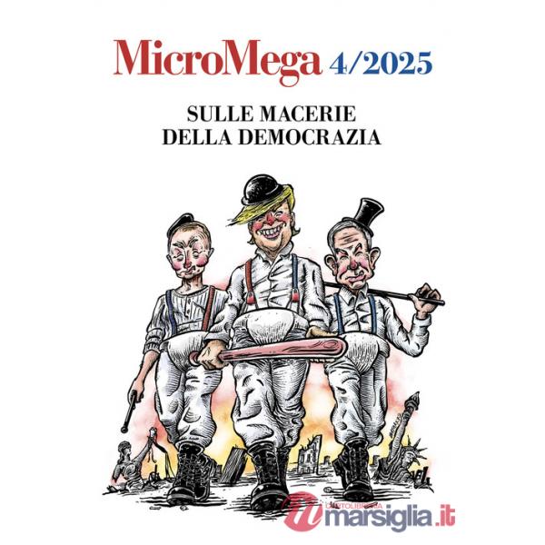 Micromega (2025). Vol. 4: Sulle macerie della democrazia