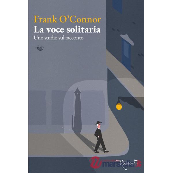 Voce solitaria. Uno studio sul racconto (La)