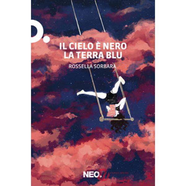 Cielo è nero la terra blu (Il)