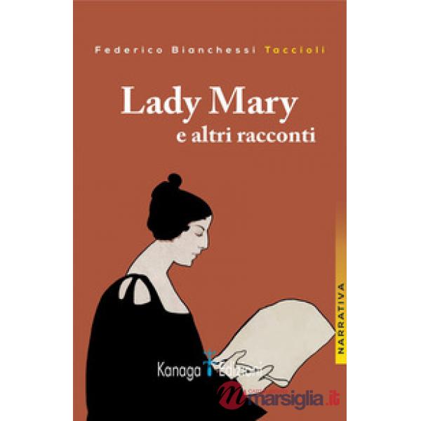 Lady Mary e altri racconti