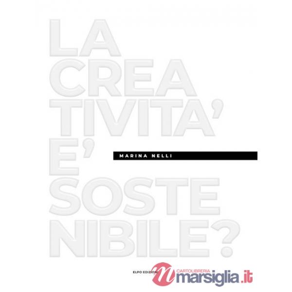 Creatività è sostenibile? (La)