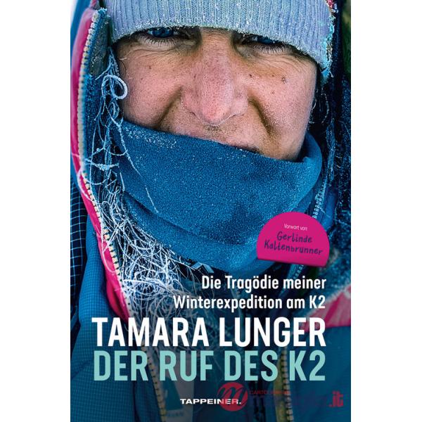 Der Ruf des K2. Meine tragische Expedition bei der Winterbesteigung des K2