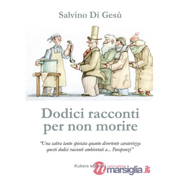 Dodici racconti per non morire