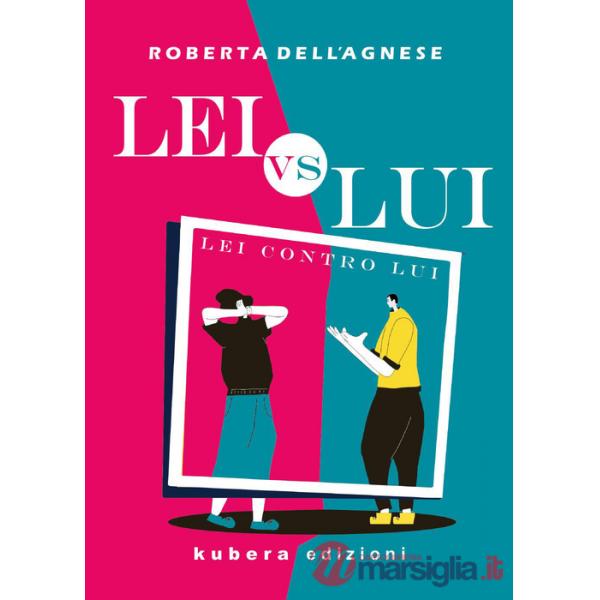 Lei contro Lui