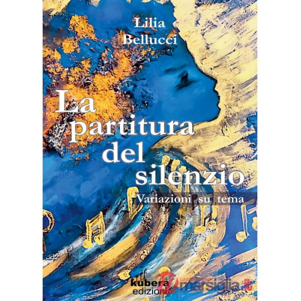 Partitura del silenzio (La)