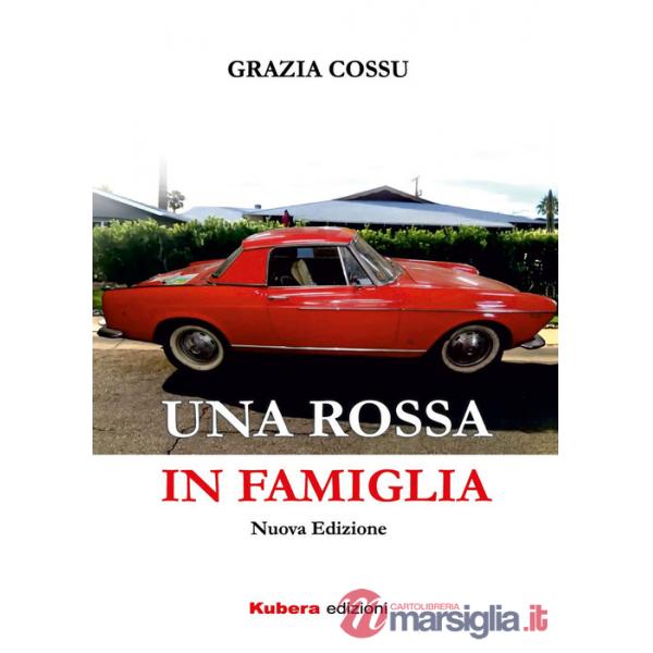 Rossa in famiglia. Nuova ediz. (Una)