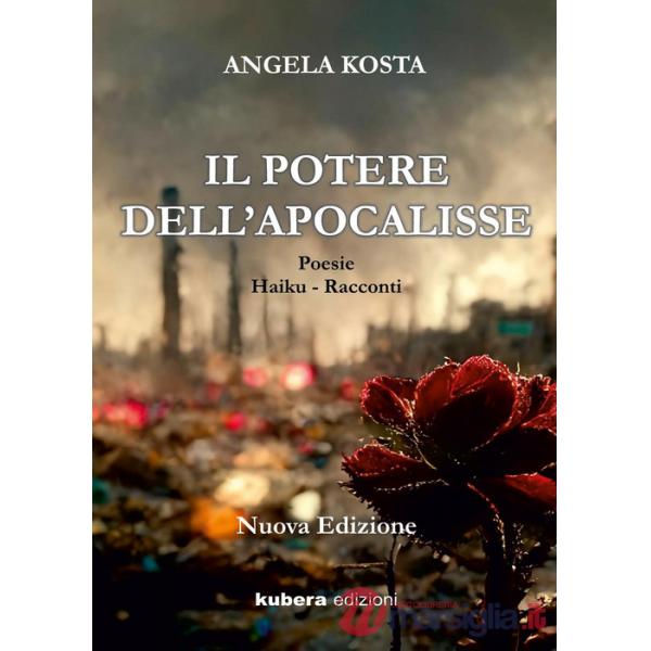 Potere dell'Apocalisse. Nuova ediz. (Il)