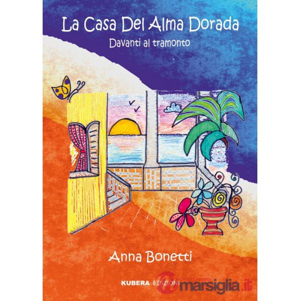 Casa del alma dorada. Davanti al tramonto (La)