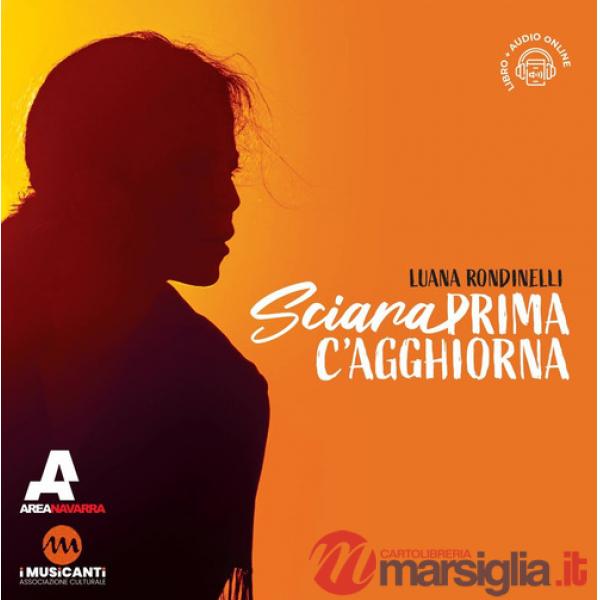Sciara. Prima c'agghiorna