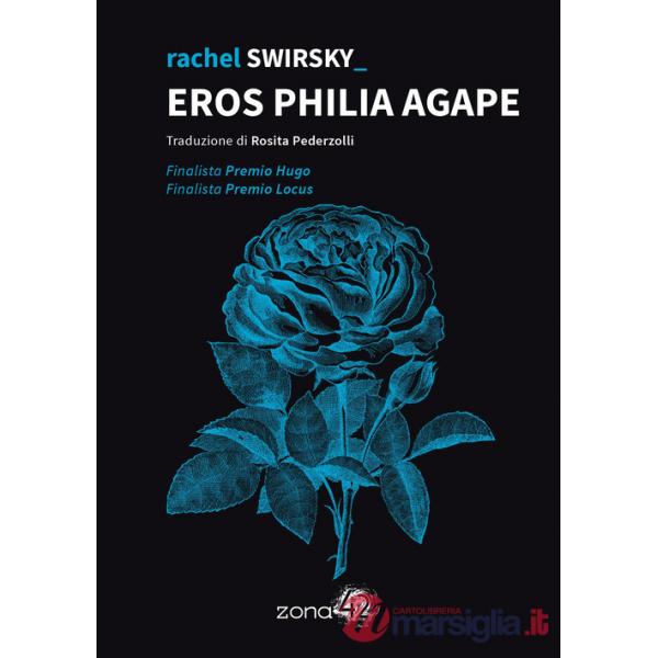 Eros Philia Agape