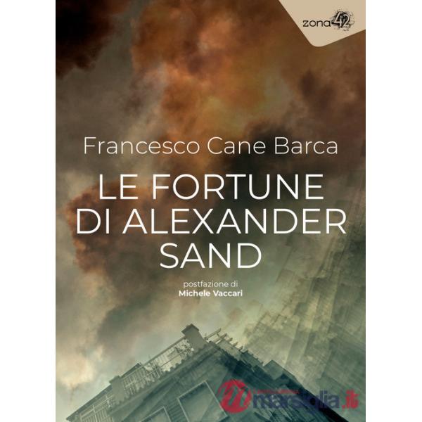 Fortune di Alexander Sand (Le)