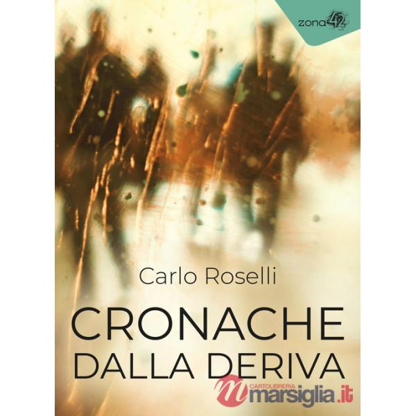 Cronache dalla deriva