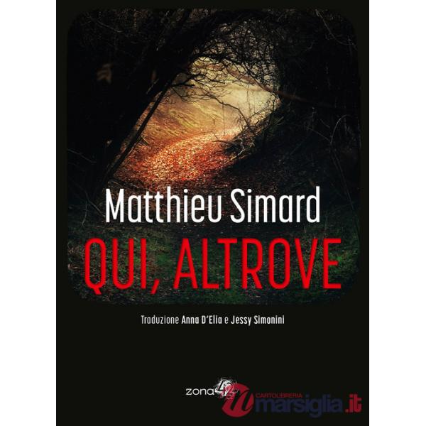 Qui, altrove