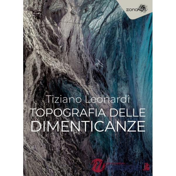 Topografia delle dimenticanze