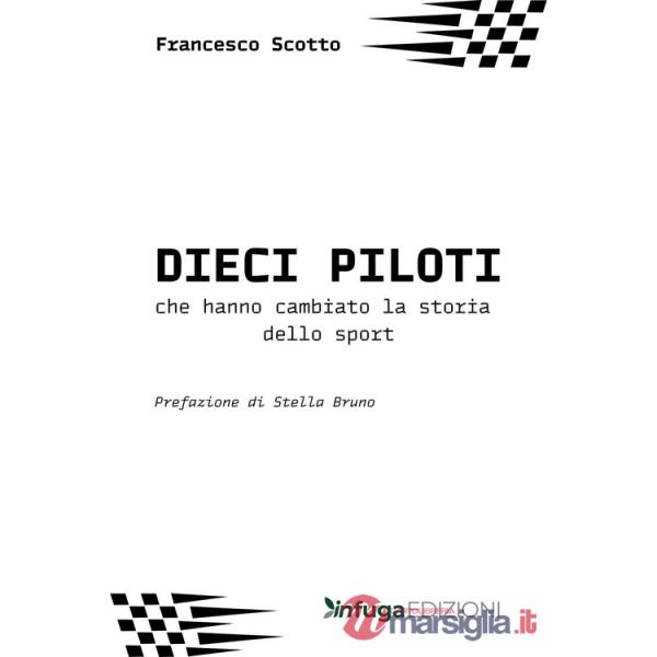 Dieci piloti che hanno cambiato la storia dello sport (I)
