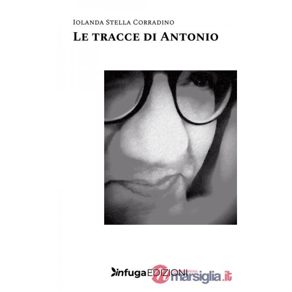 Tracce di Antonio (Le)