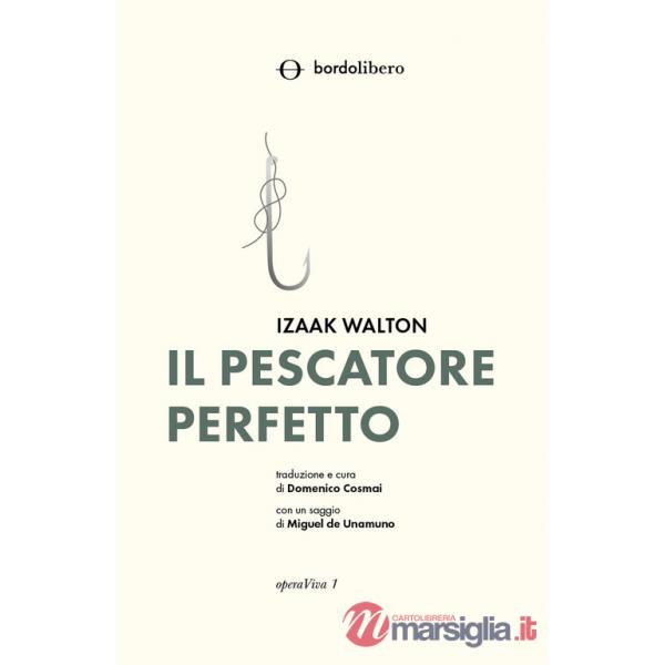 Pescatore perfetto (Il)