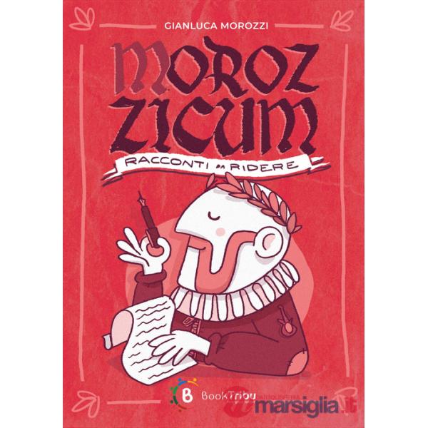 Morozzicum. Racconti da ridere
