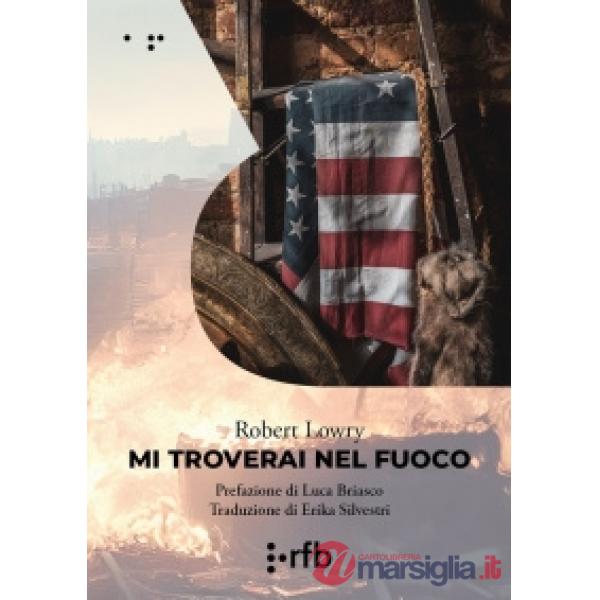 Mi troverai nel fuoco