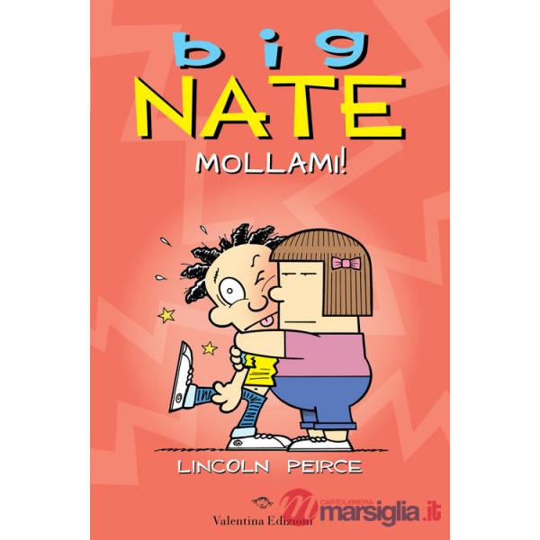 Big Nate. Mollami!
