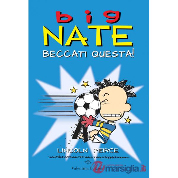 Big Nate. Beccati questa!