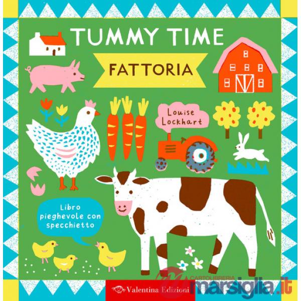 Fattoria. Tummy time. Ediz. a colori