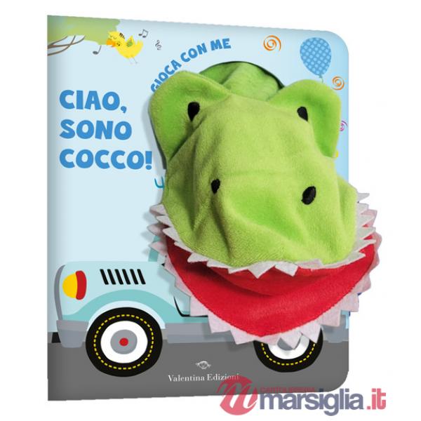 Ciao, sono Cocco! Gioca con me. Libro pupazzo. Ediz. a colori