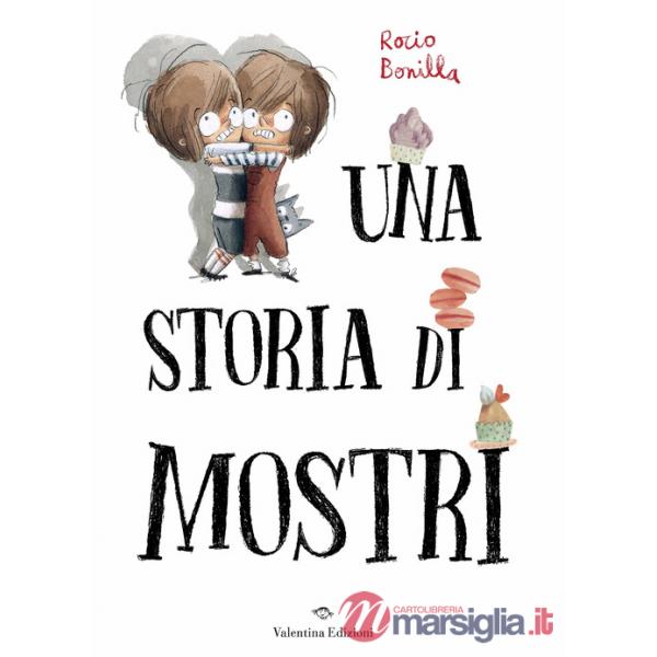 Storia di mostri. Ediz. a colori (Una)