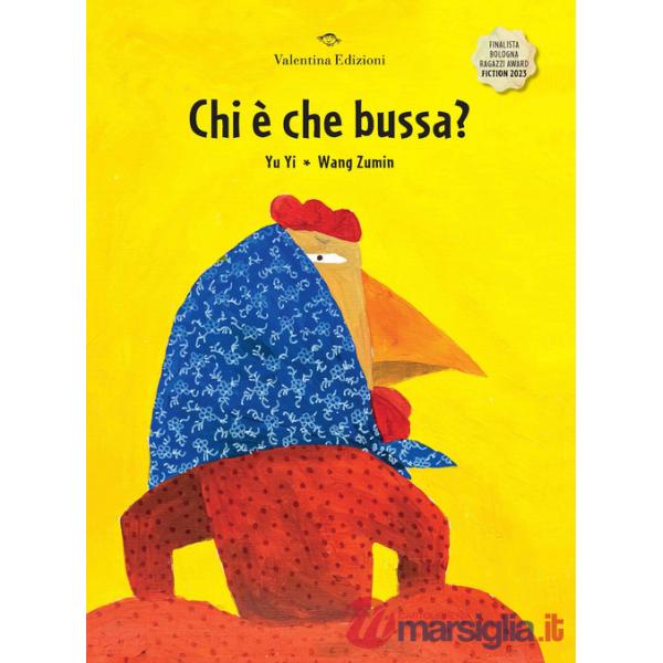 Chi è che bussa? Ediz. a colori