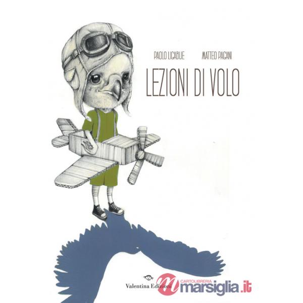 Lezioni di volo. Ediz. a colori