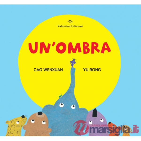 Ombra. Ediz. a colori (Un')