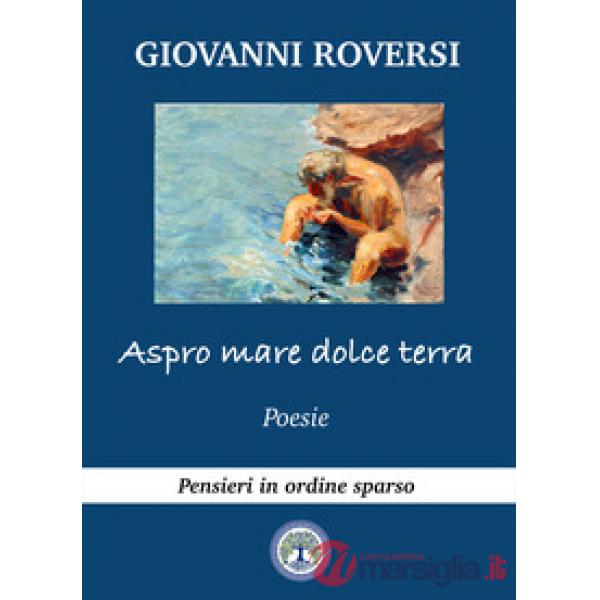 Aspro mare, dolce terra