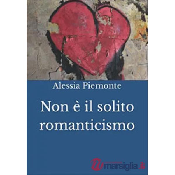 Non è il solito romanticismo