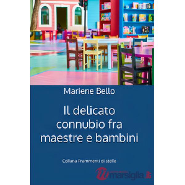 Il delicato connubio fra maestre e bambini