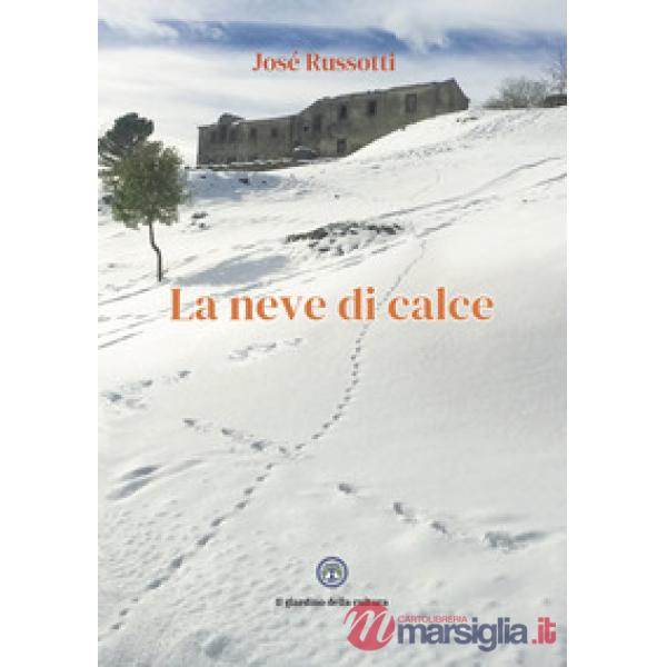Neve di calce (La)