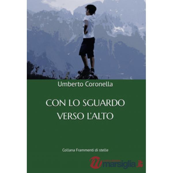 Con lo sguardo verso l'alto