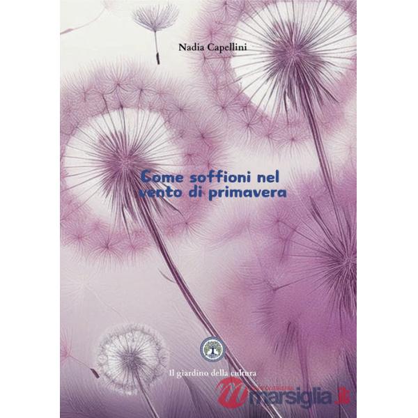Come soffioni nel vento di primavera