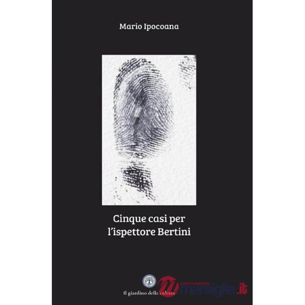 Cinque casi per l'ispettore Bertini
