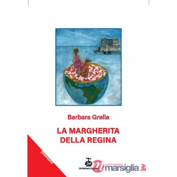 Margherita della Regina. Breve storia di un cane pizzaiolo (La)