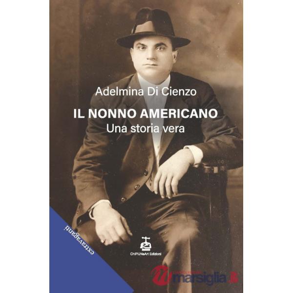 Nonno americano. Una storia vera (Il)