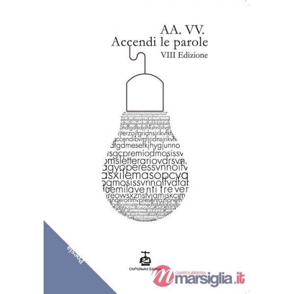 Accendi le parole. 8ª edizione