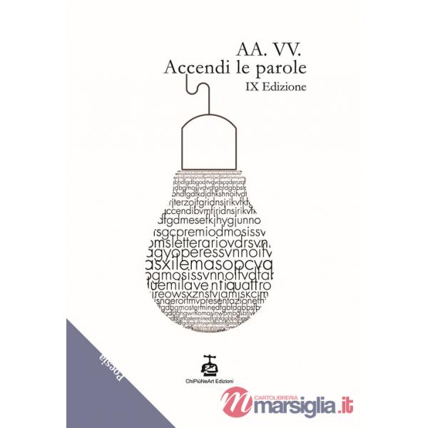 Accendi le parole. 9ª edizione