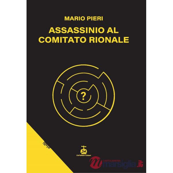 Assassinio al comitato rionale