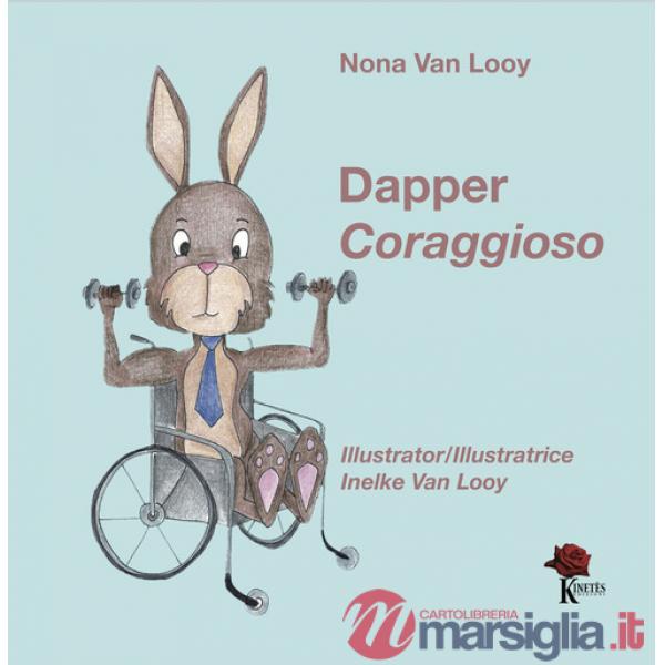 Dapper-Coraggioso. Ediz. bilingue