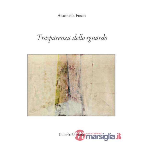 Trasparenza dello sguardo