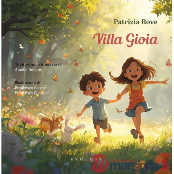 Villa Gioia. Ediz. italiana e francese