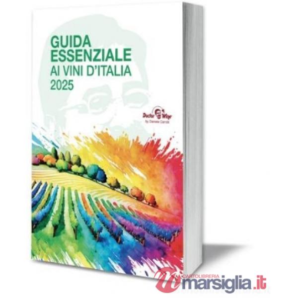 Guida essenziale ai vini d'Italia 2025