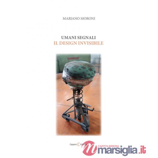 Umani segnali. Il design invisibile