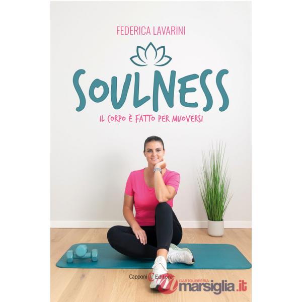 Soulness. Il corpo è fatto per muoversi