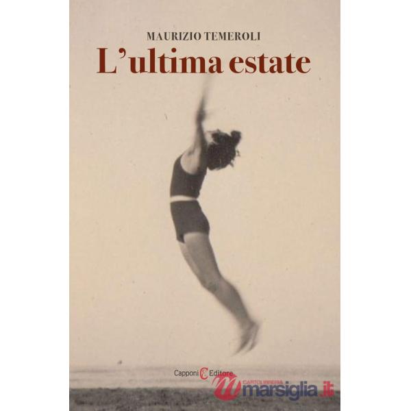 Ultima estate (L')